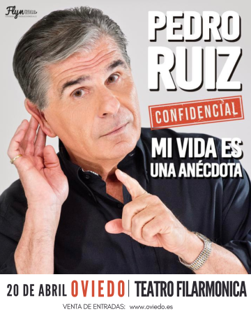 Pedro Ruiz “Mi vida es una anécdota”